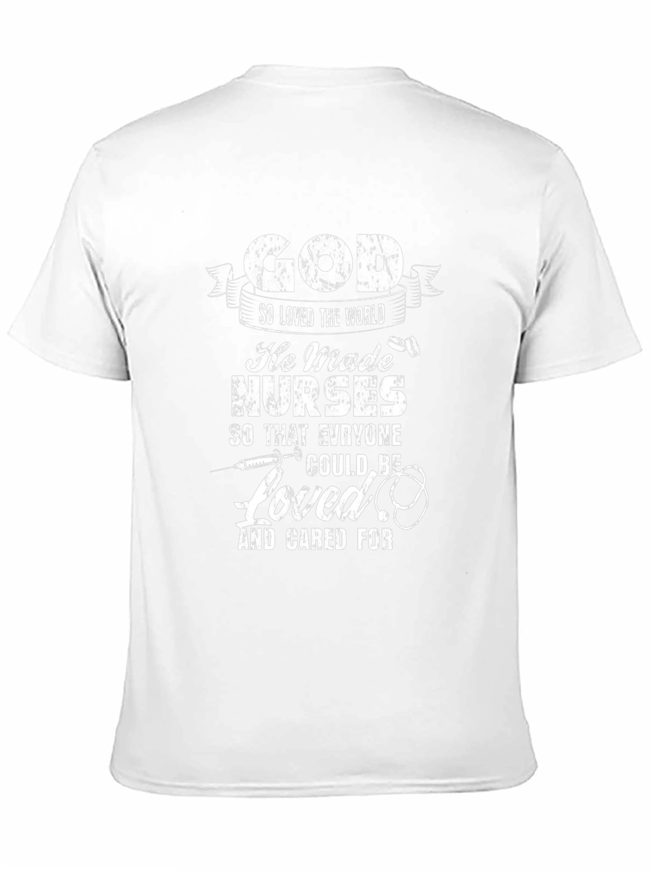 God Made Nurses T-Shirt: Show Your Appreciation