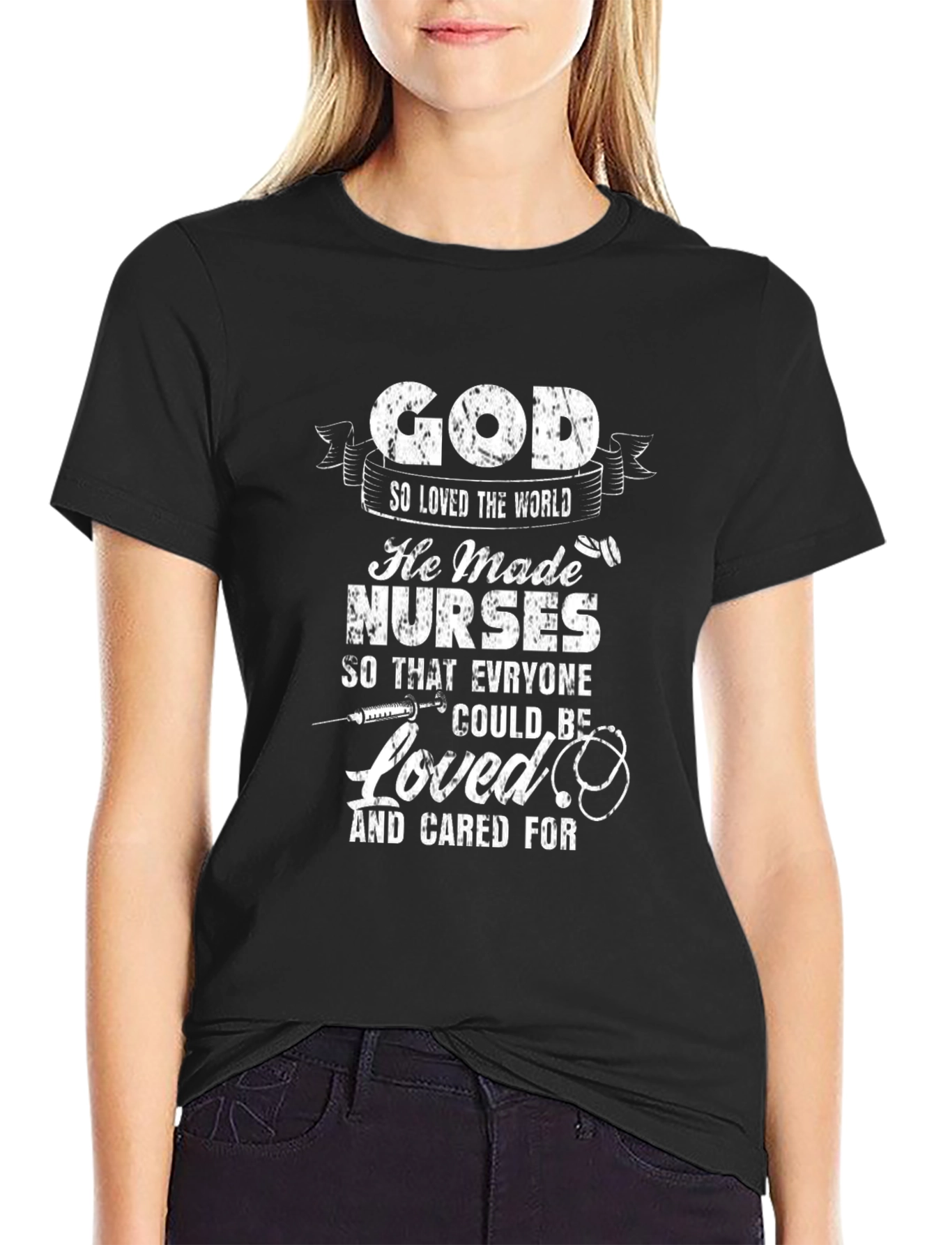 God Made Nurses T-Shirt: Show Your Appreciation