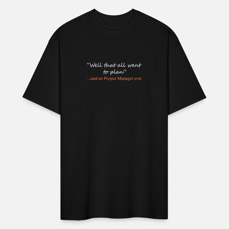 Said No Agile Projectager Ever