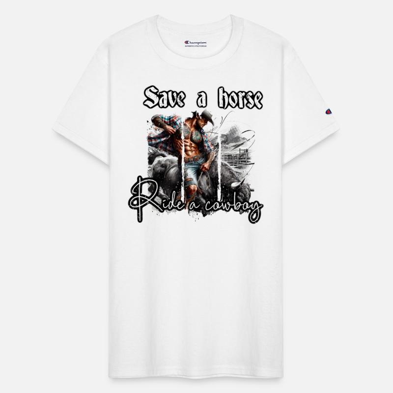 Save A Horse Ride A Cowboy