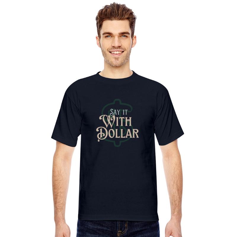 Say it with dollar