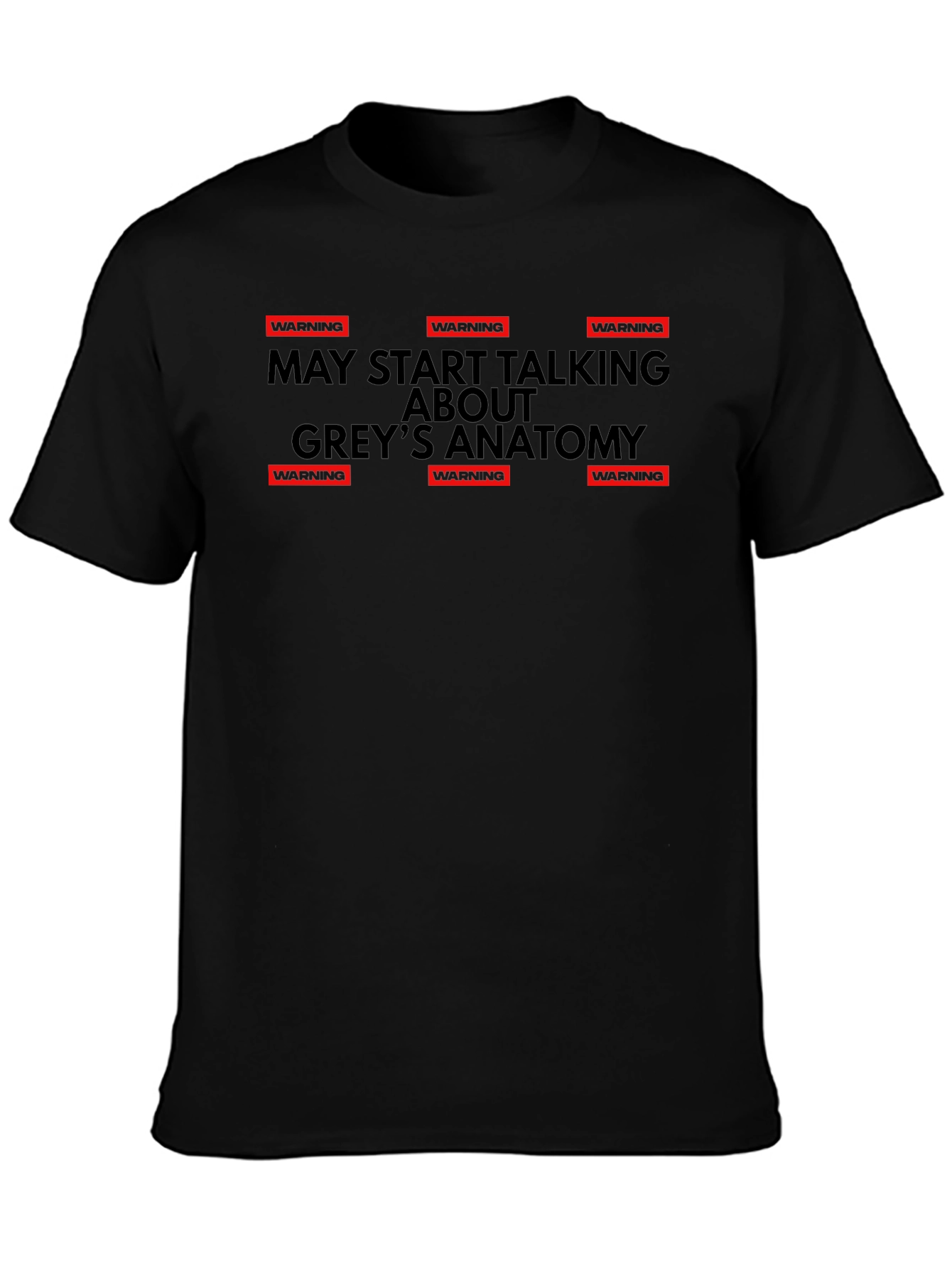 Warning May Start Talking Greys Anatomy T-Shirt