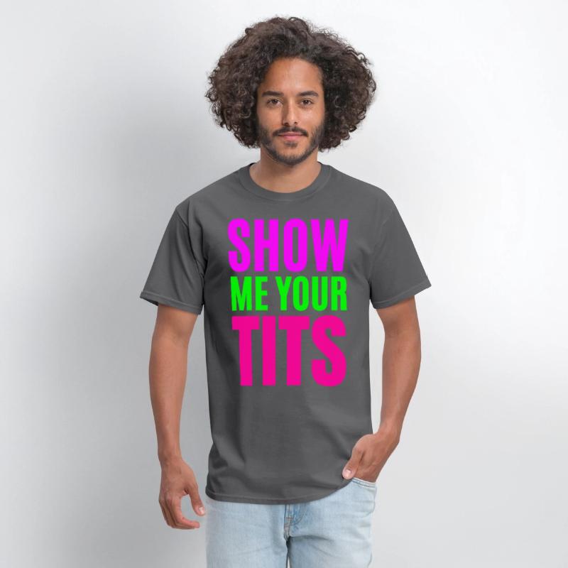 SHOW ME YOUR TITS