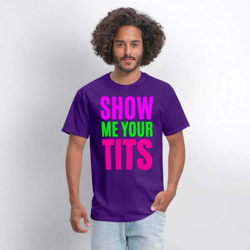 SHOW ME YOUR TITS