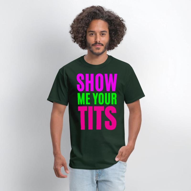 SHOW ME YOUR TITS