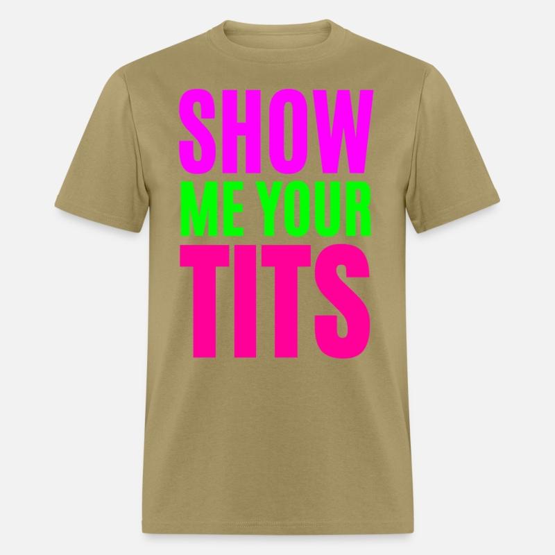 SHOW ME YOUR TITS