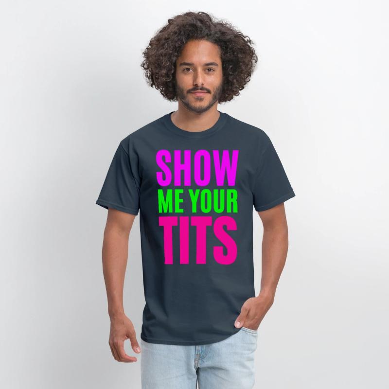 SHOW ME YOUR TITS