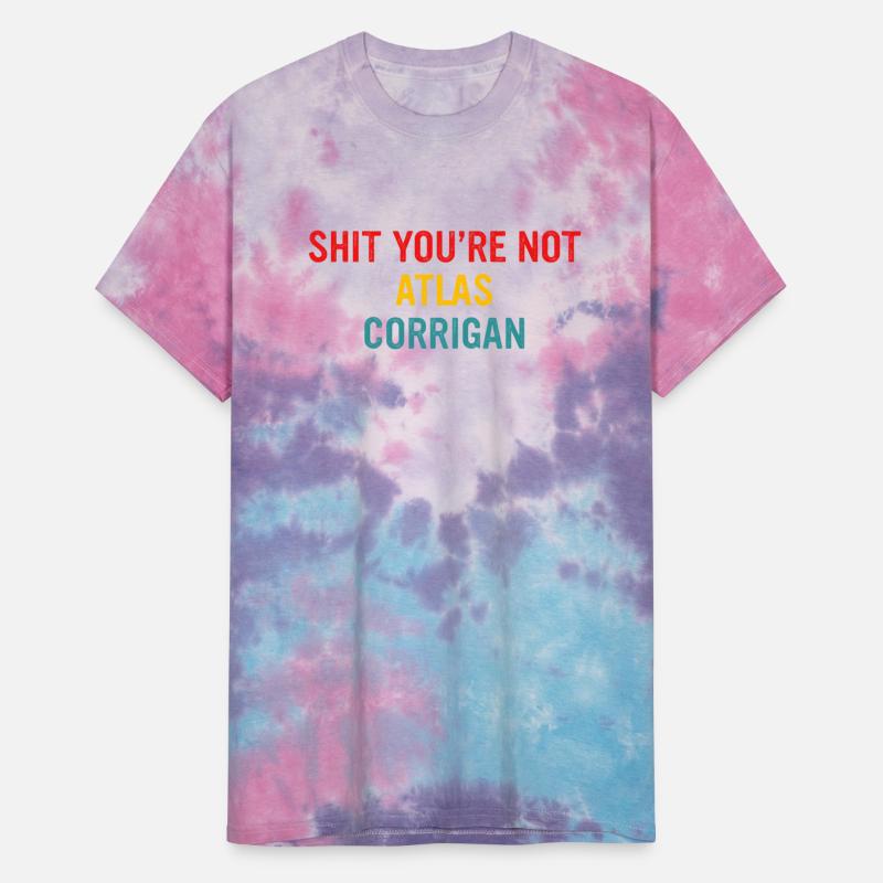 Sht You're Not Atlas Corrigan Apparel