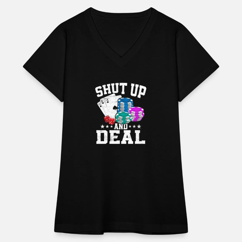 Shut Up And Deal Gambling Poker Player
