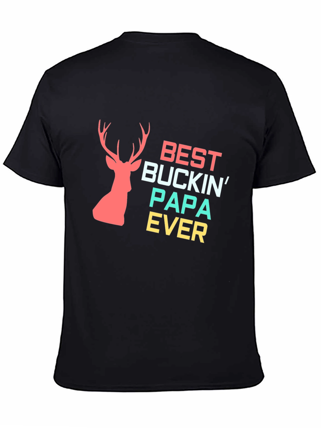 Best Buckin Papa Ever Black Graphic Tee
