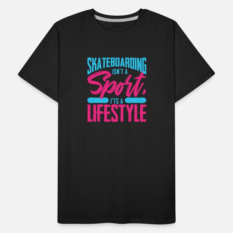 Skateboarding Isn't A Sport It's A Lifestyle Board