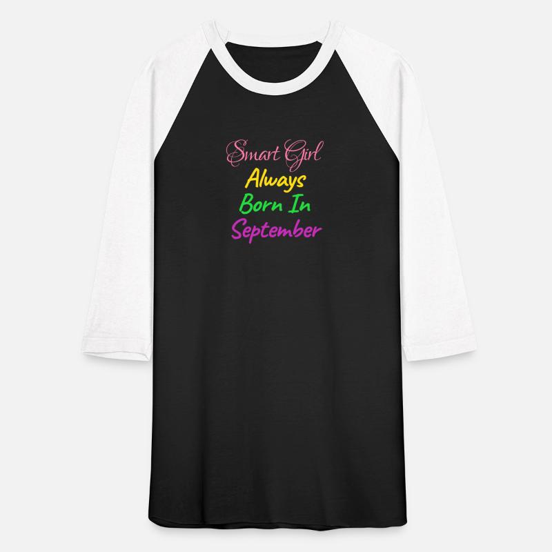 SMART GIRL ALWAYS BORN SEPTEMBER SHIRT