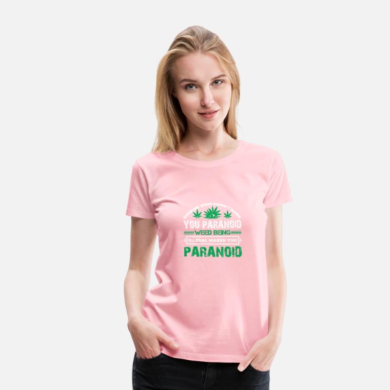 SMOKING WEED DOESN'T YOU PARANOID