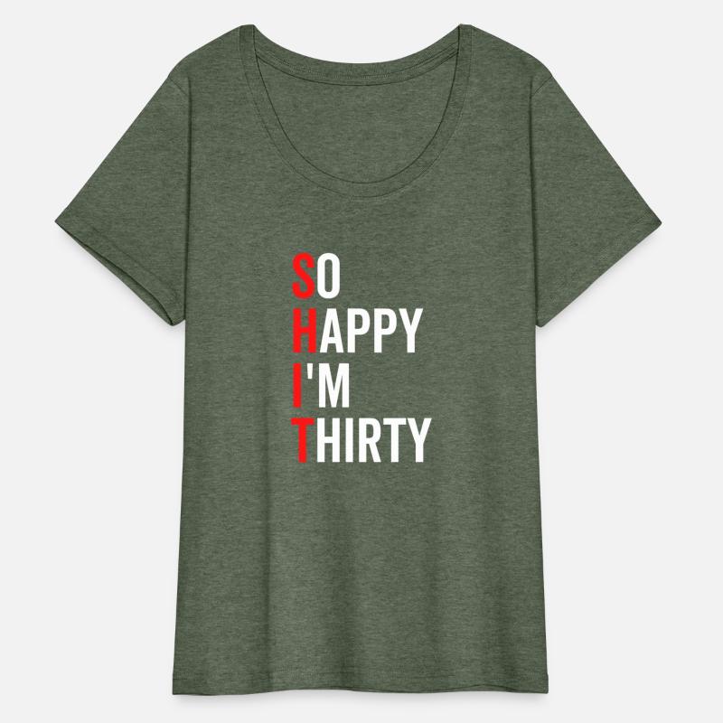 So Happy I'm Thirty