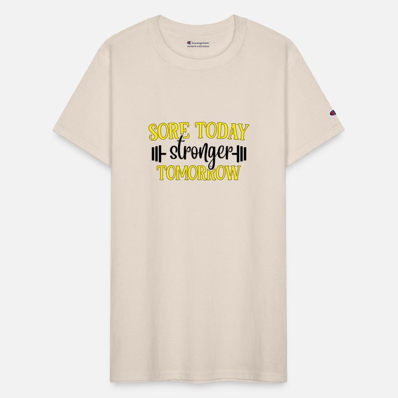 Sore Today Stronger Tomorrow