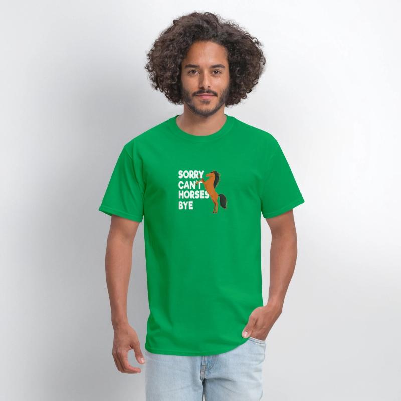 Sorry Cant Horses Bye T Shirt