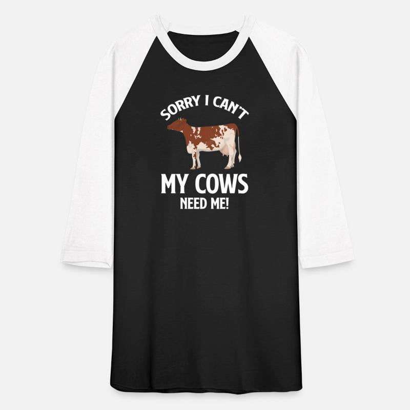 Sorry I Can't My Cows Need Me! Farmer Highlander