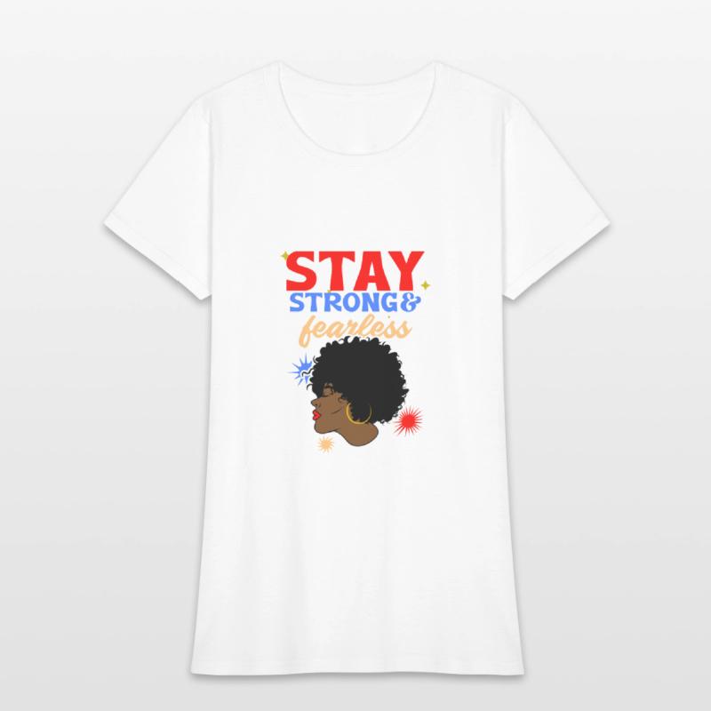Stay Strong And Fearless