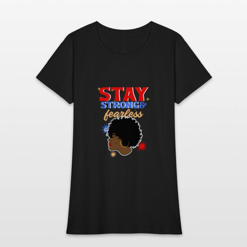 Stay Strong And Fearless
