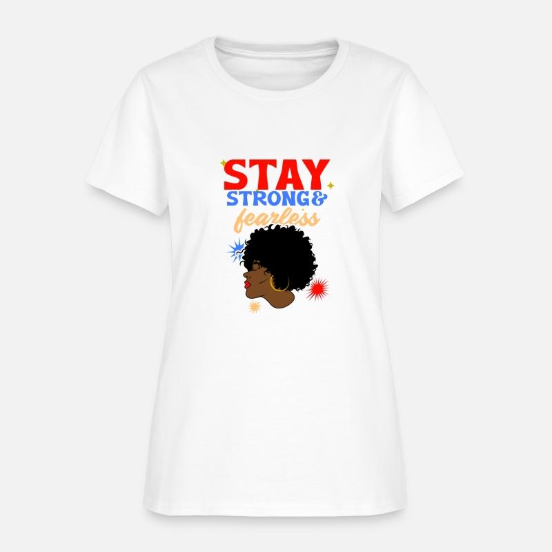 Stay Strong And Fearless