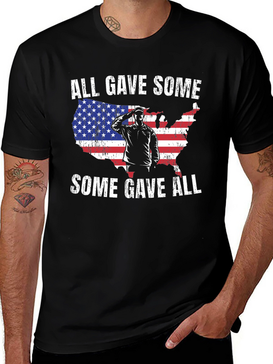 All Gave Some Some Gave All Patriotic T-Shirt