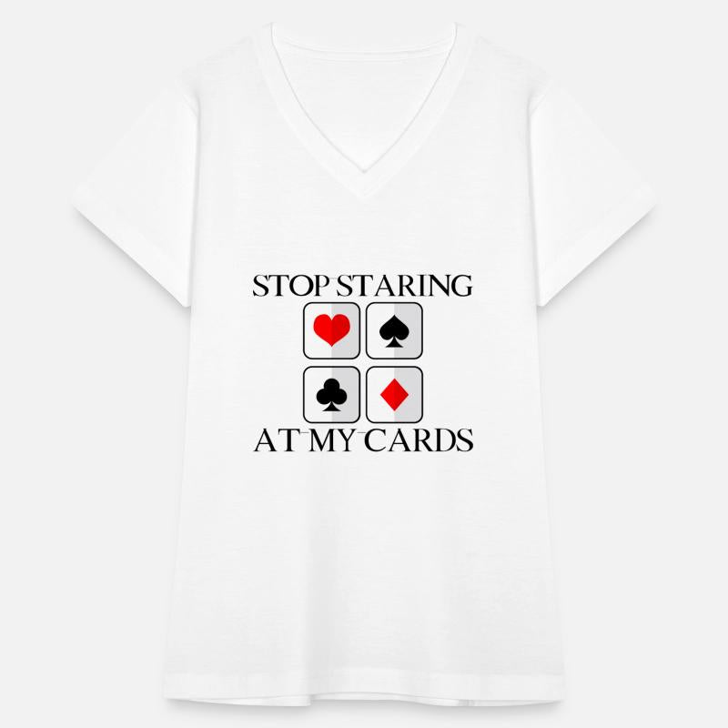 Stop Staring At My Cards