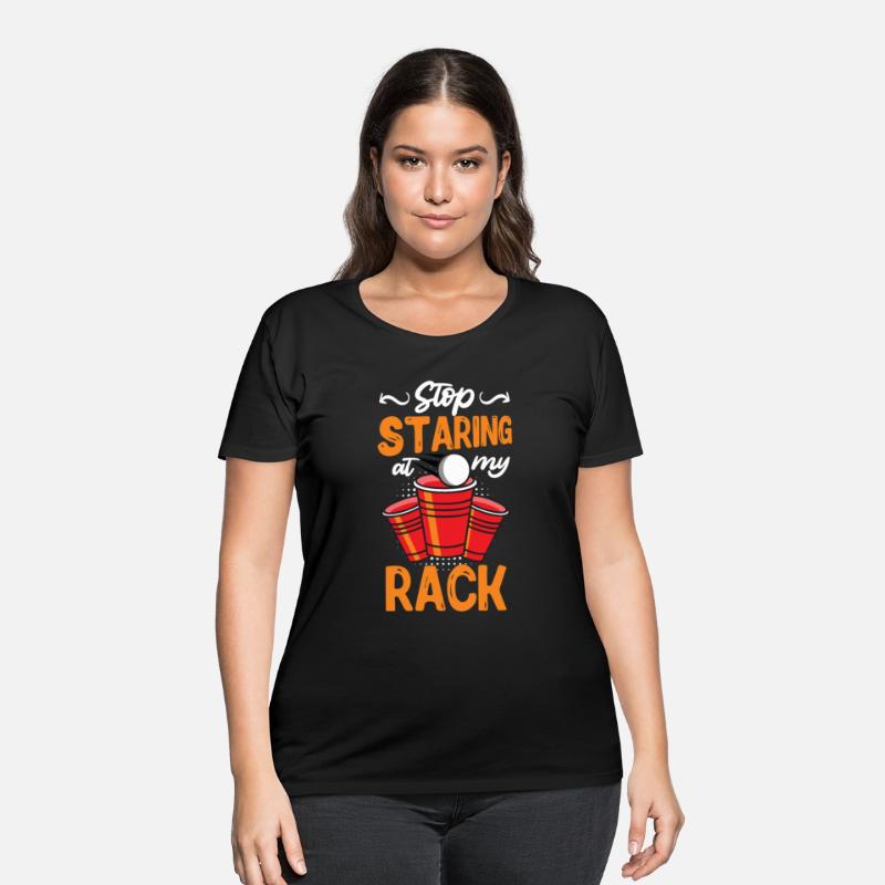 Stop staring my rack Party game Beer Pong