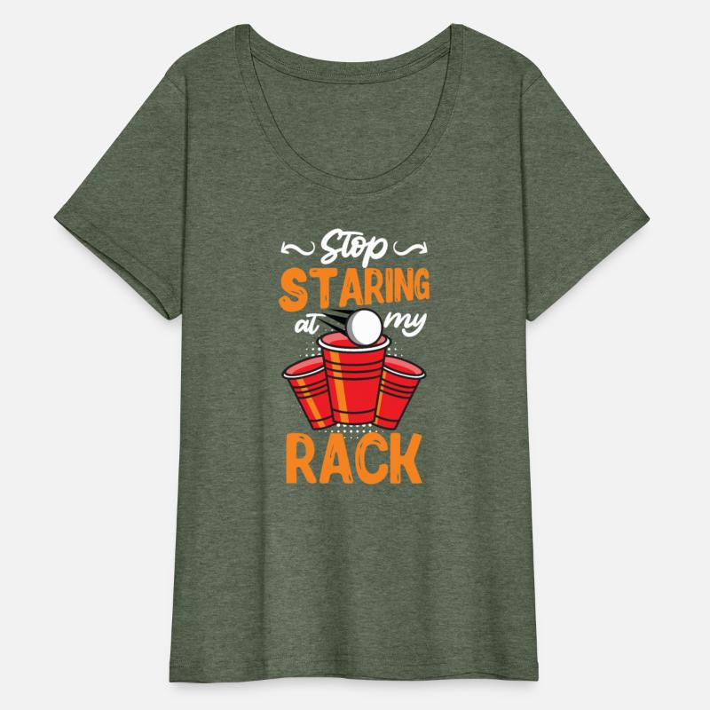 Stop staring my rack Party game Beer Pong
