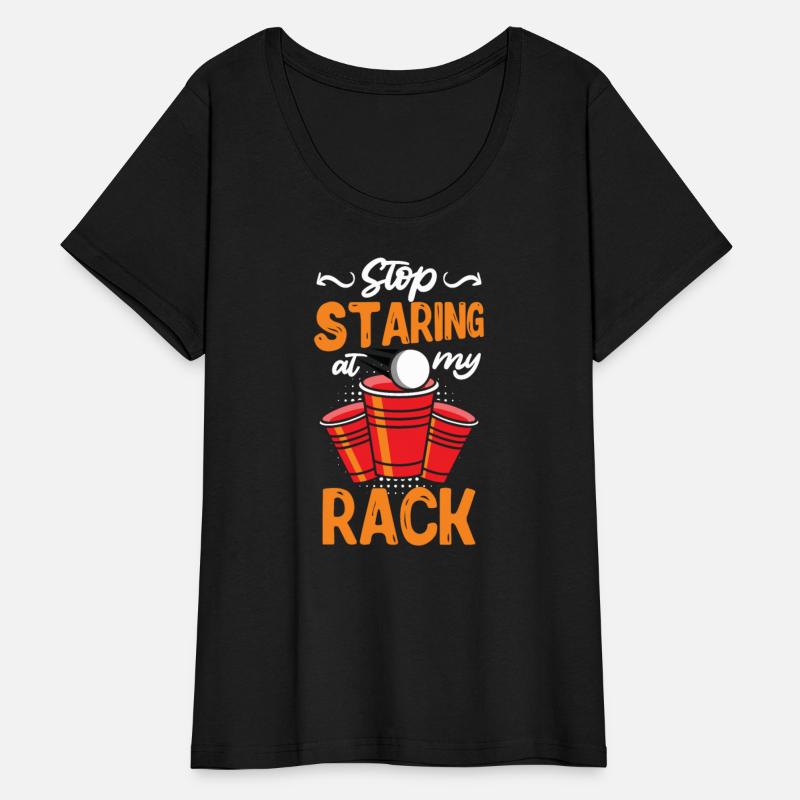 Stop staring my rack Party game Beer Pong