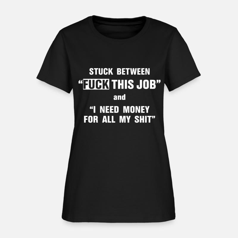 Stuck between fuck this job and i need money for a