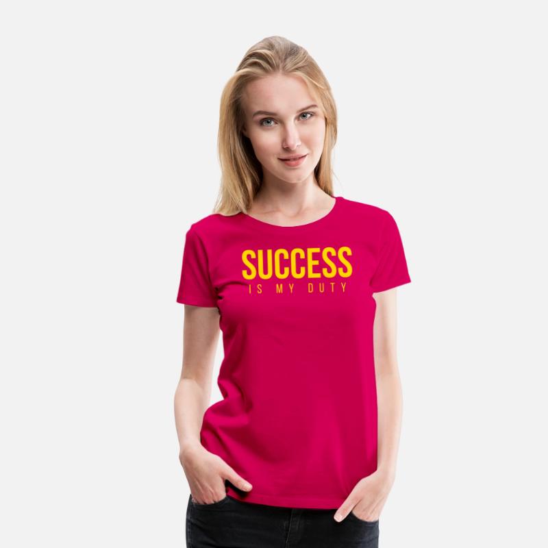 SUCCESS Is My Duty (in GOLD letters)