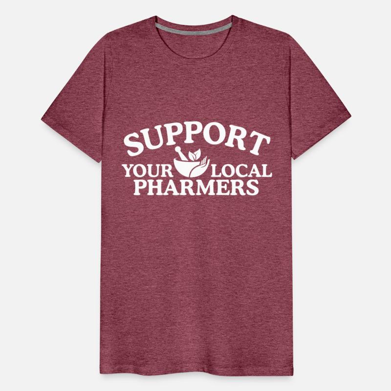 Support Your Local Pharmers Shirt, Pharmer