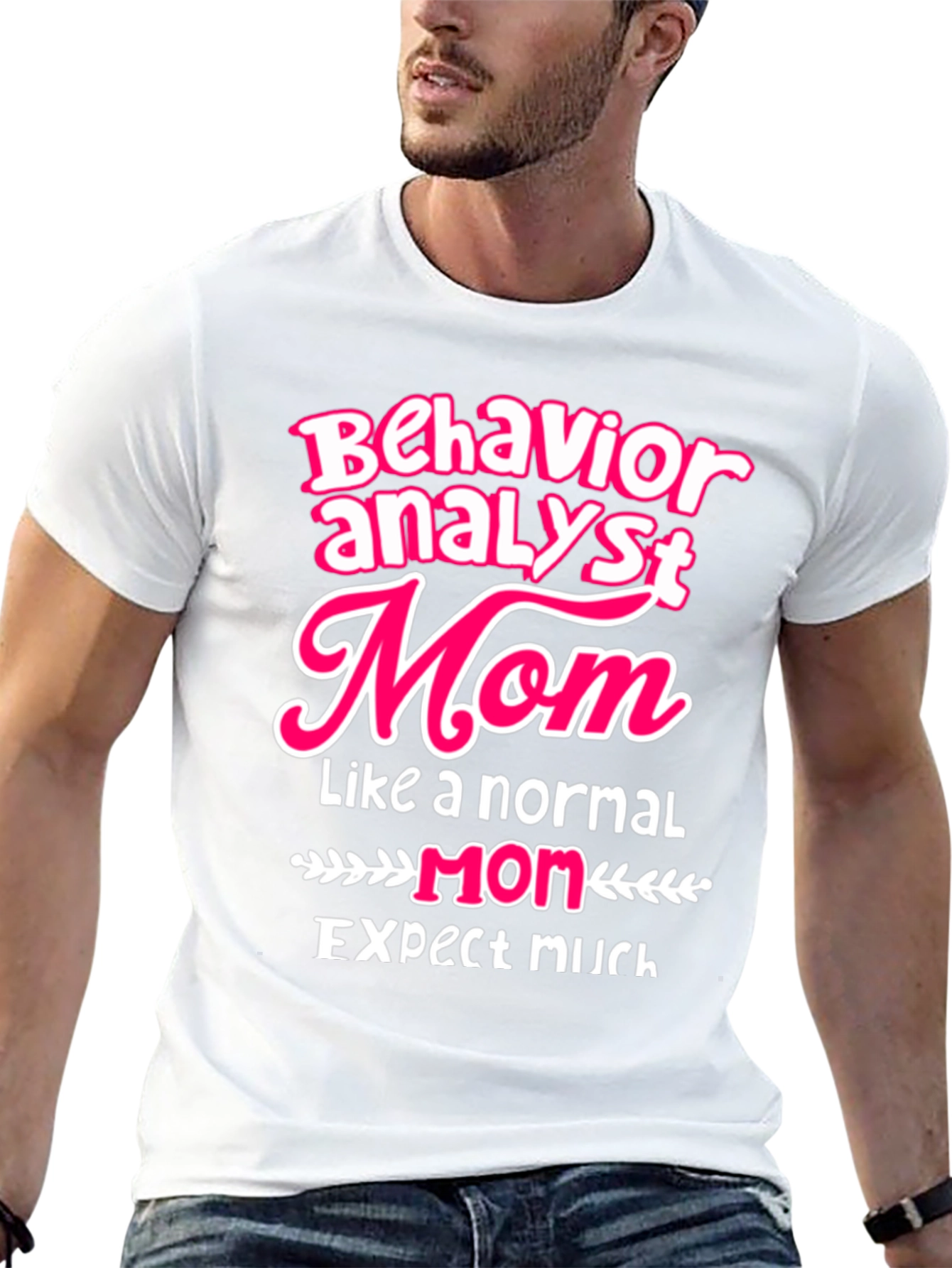 Behavior Analyst Mom T-Shirt