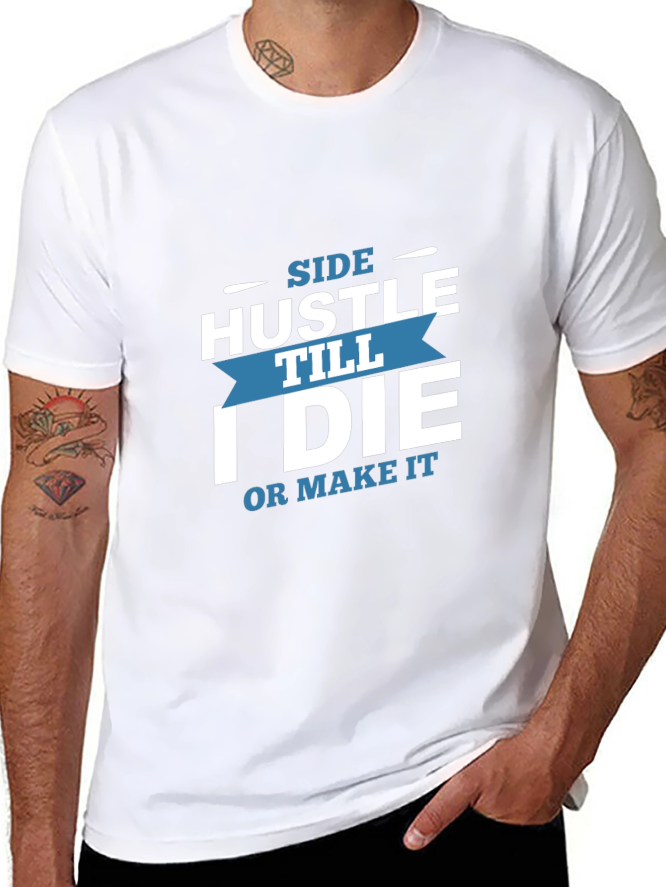 Side Hustle Till I Die Graphic T-Shirt
