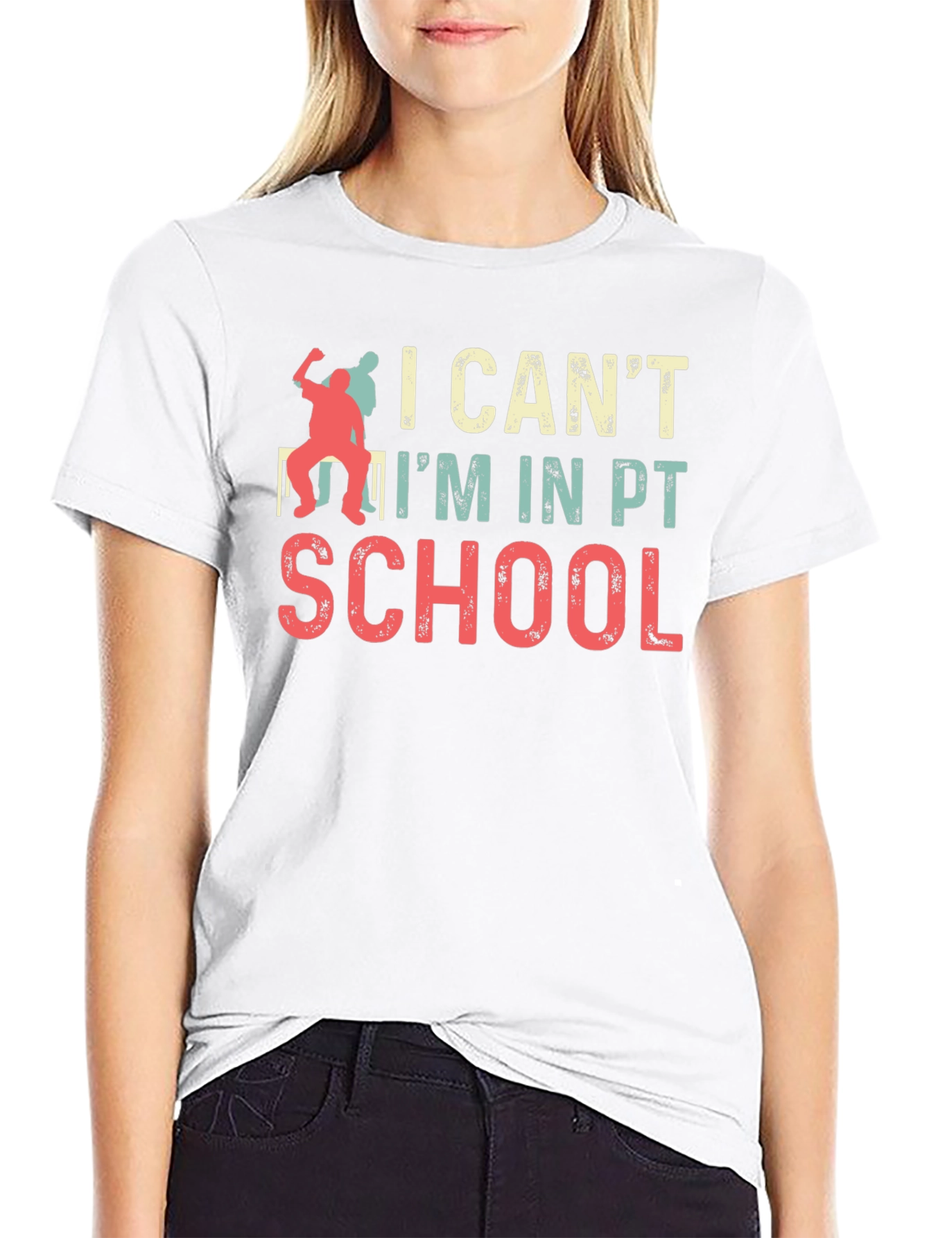 I Cant Im in PT School T-Shirt