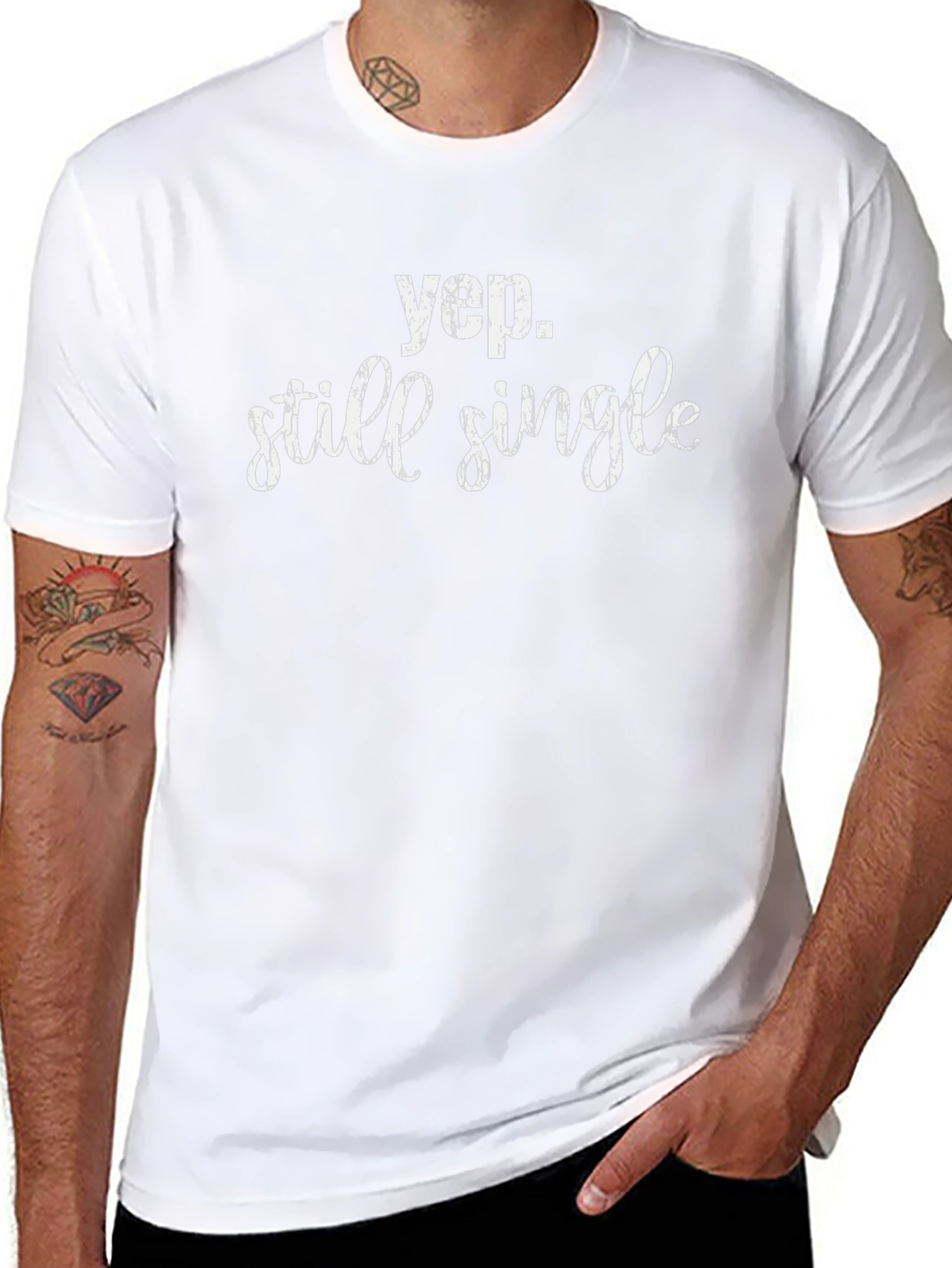 Yep Still Single T-Shirt Funny Dating Tee