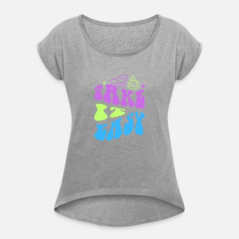 Take it easy T-shirt