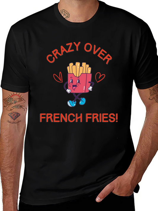 Crazy Over French Fries T-Shirt