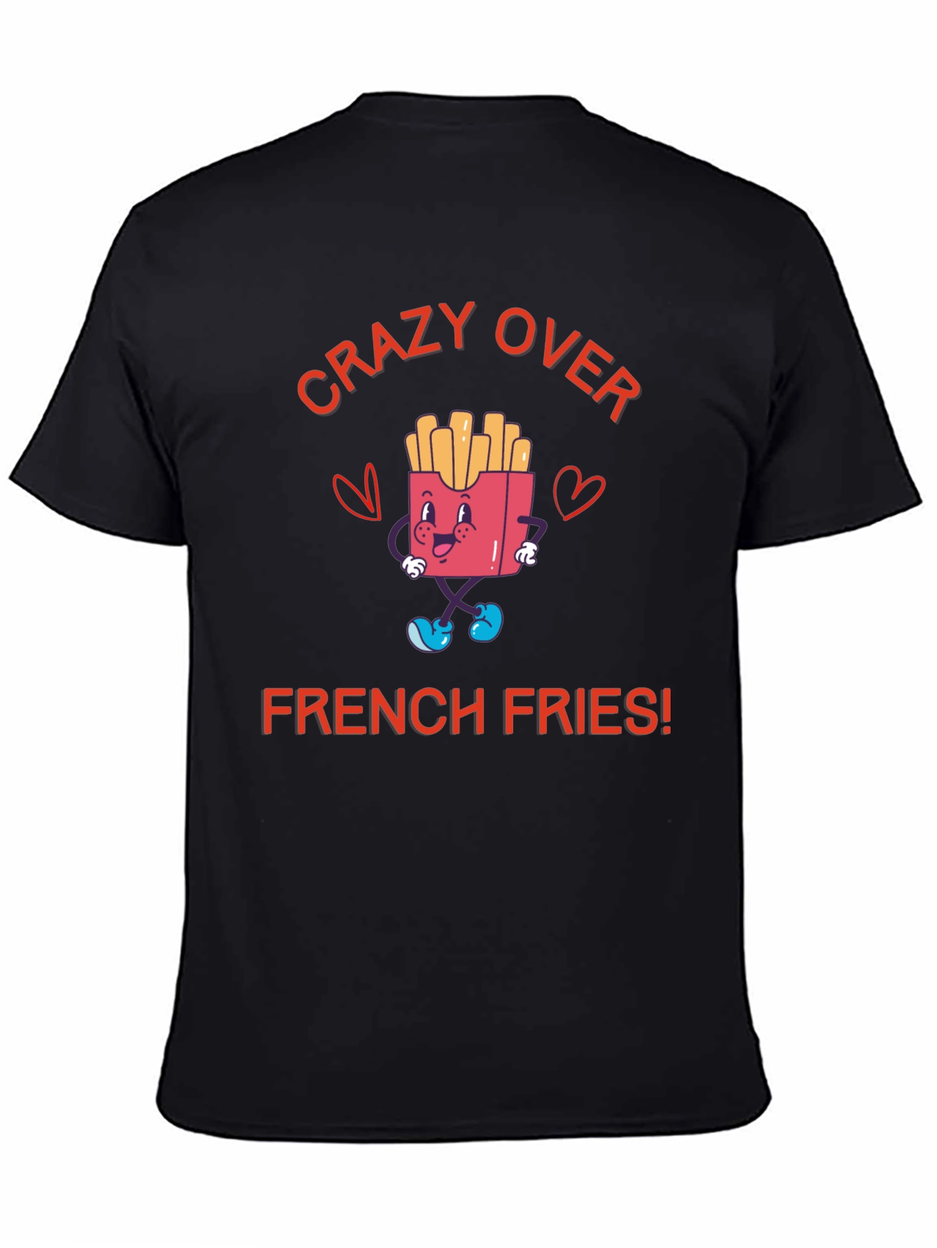 Crazy Over French Fries T-Shirt