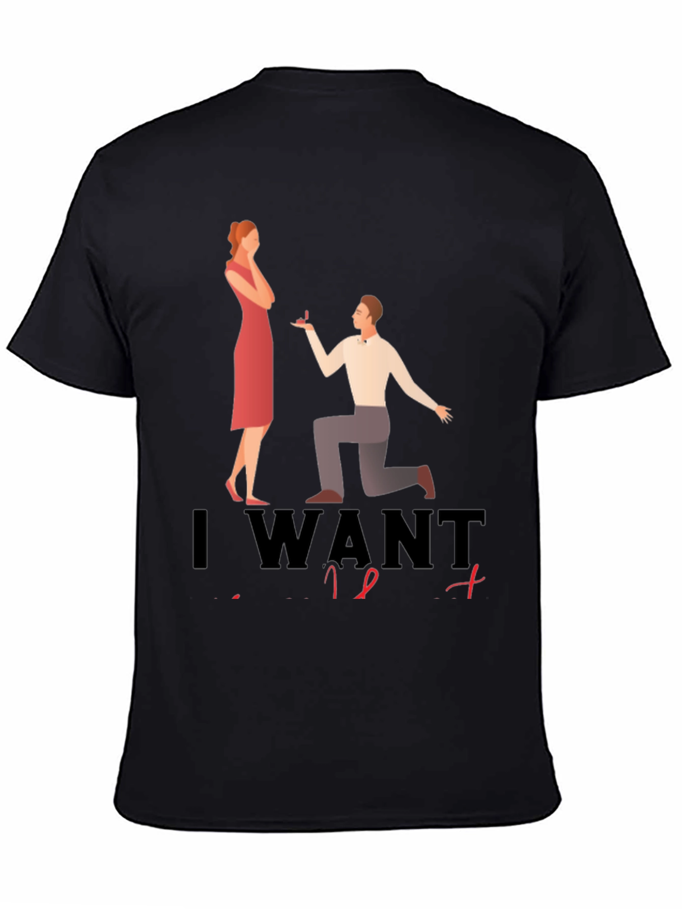 Proposal Graphic Tee - I Want To Marry You
