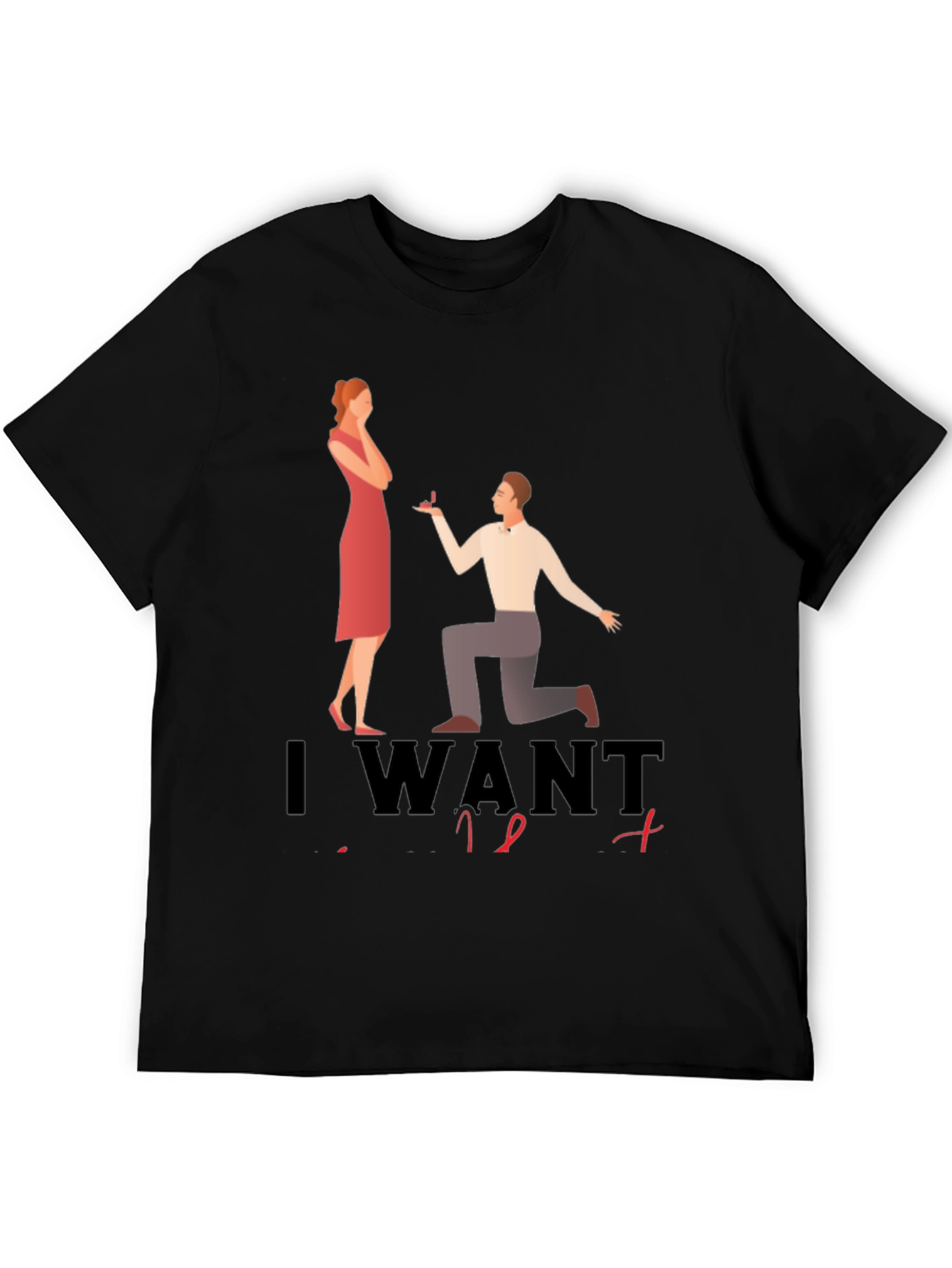 Proposal Graphic Tee - I Want To Marry You