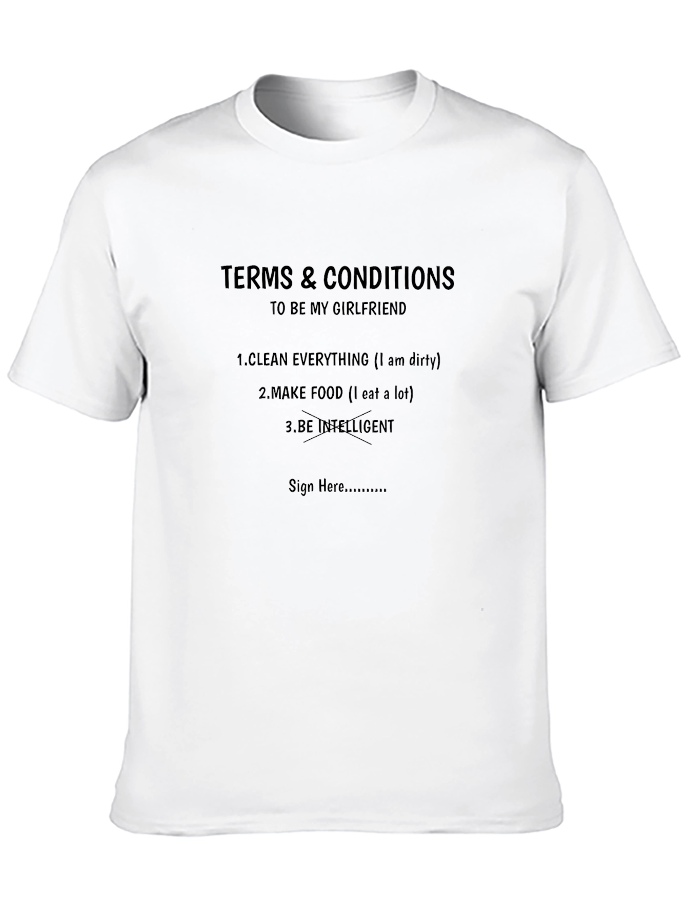 Terms & Conditions Girlfriend T-Shirt - Funny Novelty Tee