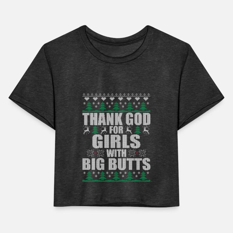 Thank God For Girls With Big Butts Funny Christmas