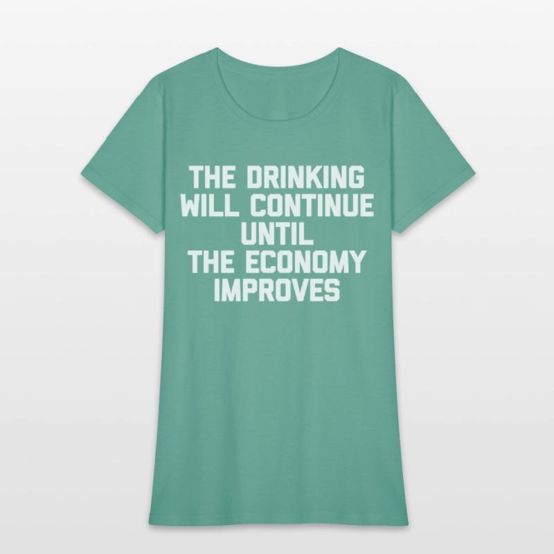 The Drinking Will Continue il The Economy