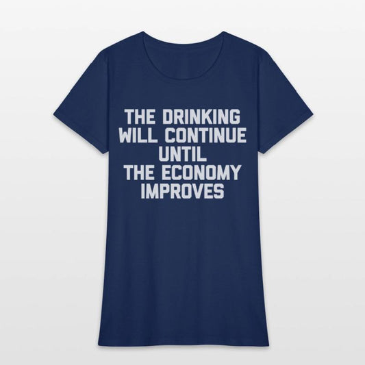 The Drinking Will Continue il The Economy