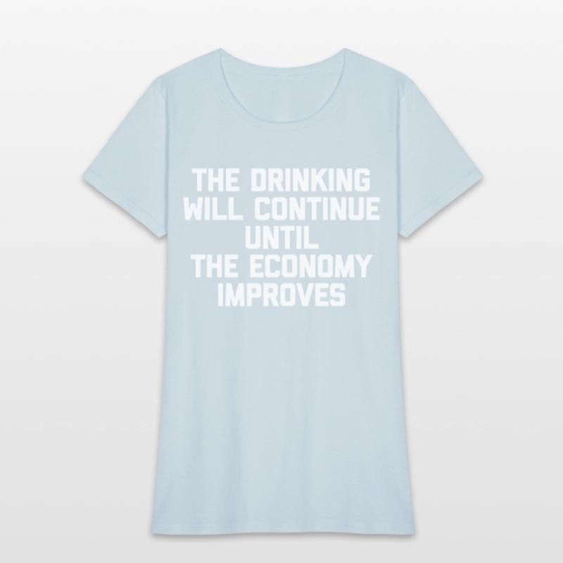 The Drinking Will Continue il The Economy