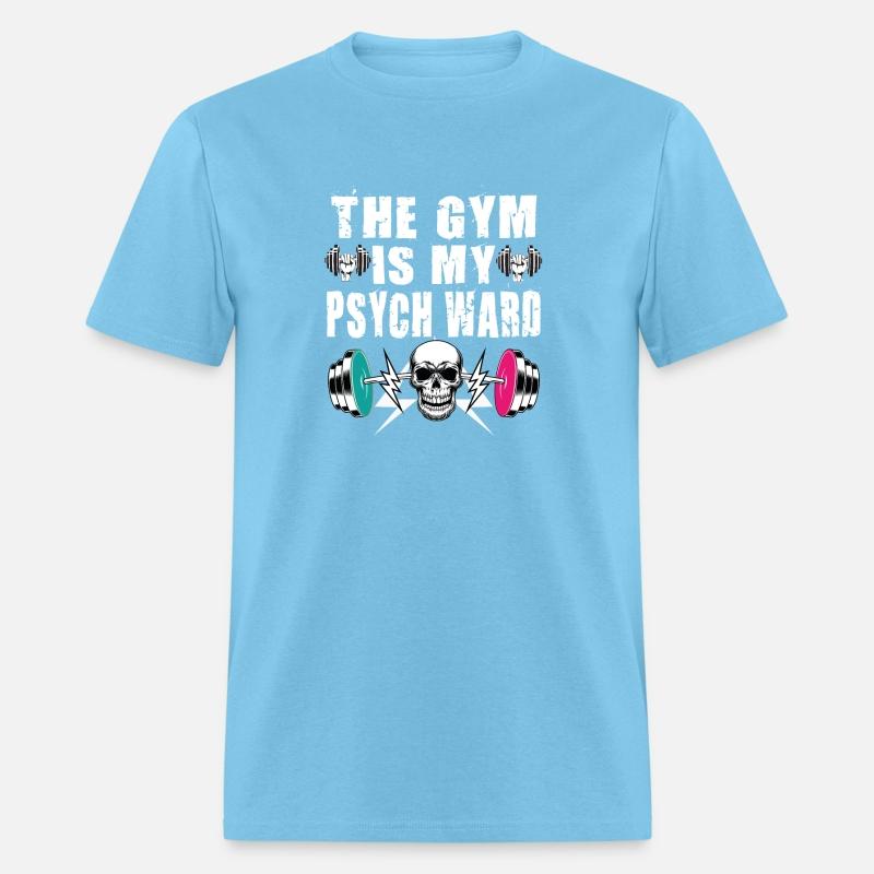They Gym Is My Ward Funny Cute Psych Joke Fitness