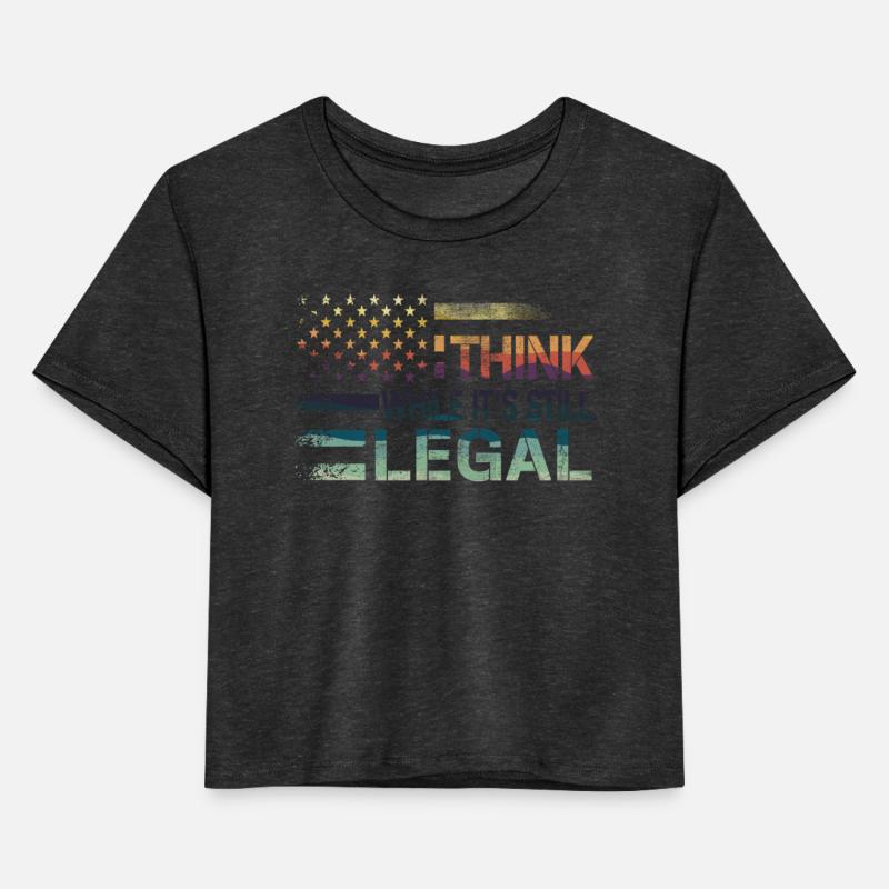 Think While Its Still Legal