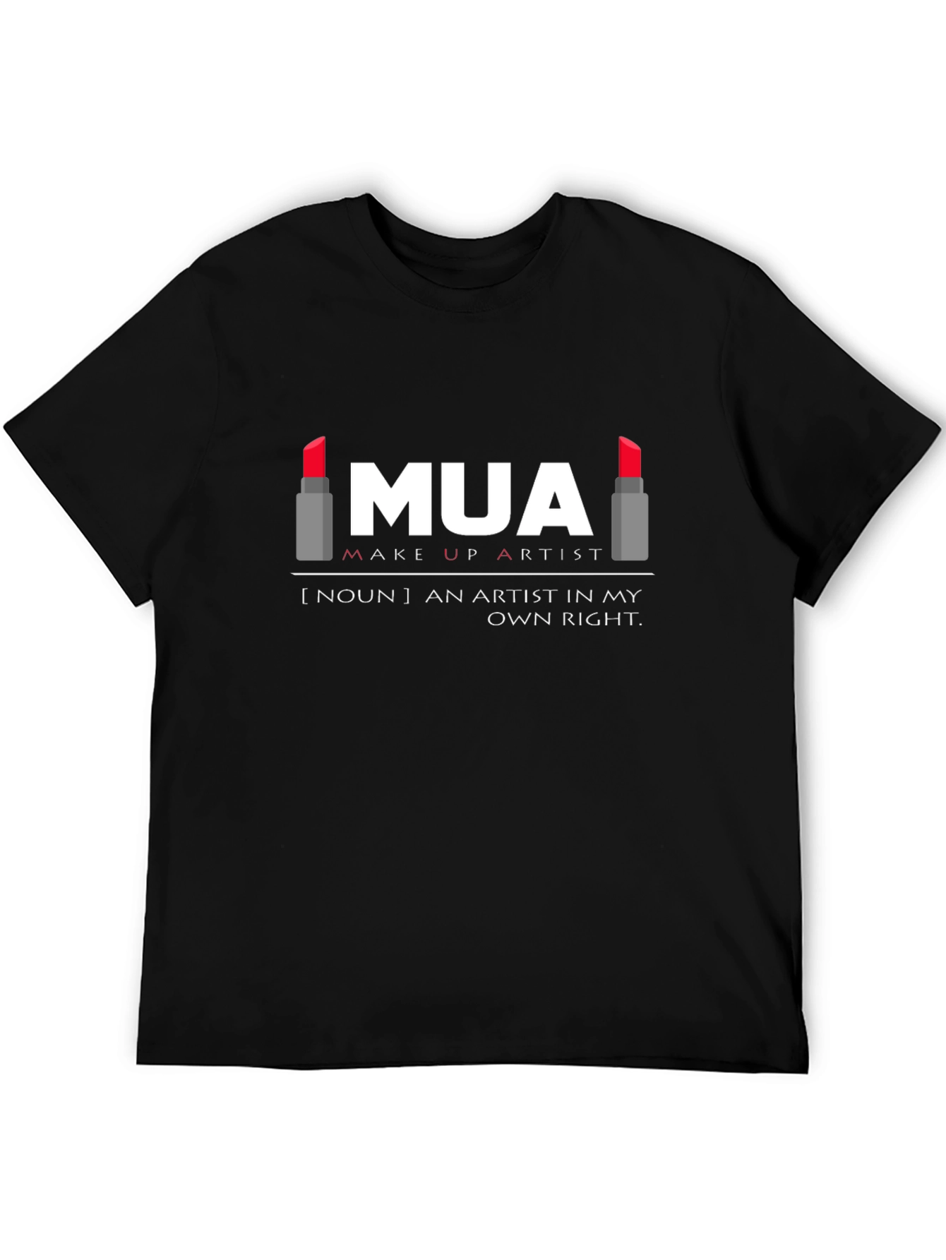 MUA Makeup Artist T-Shirt - Stylish & Trendy Design