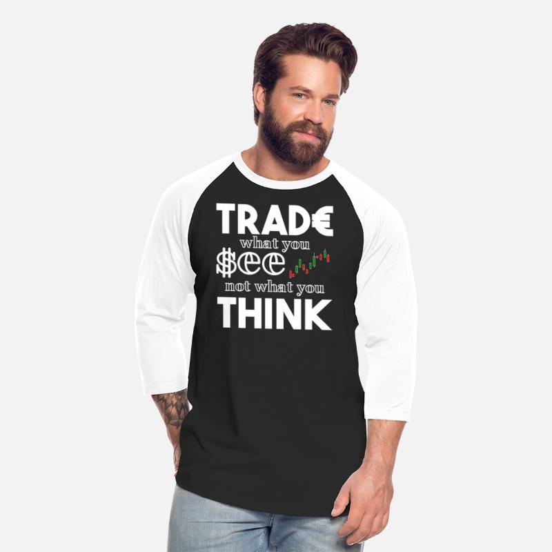 Trade what you see not what you think